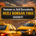 Hastane ve Acil Durumlarda Hızlı Korsan Taksi Hizmeti