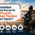 İstanbul Moto Kurye ile E-Ticaret Paket Teslimi Nasıl Yapılır?