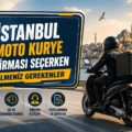 İstanbul Moto Kurye Firması Seçerken Bilmeniz Gerekenler