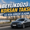 Beylikdüzü Korsan Taksi İle Kısa Sürede Ulaşım